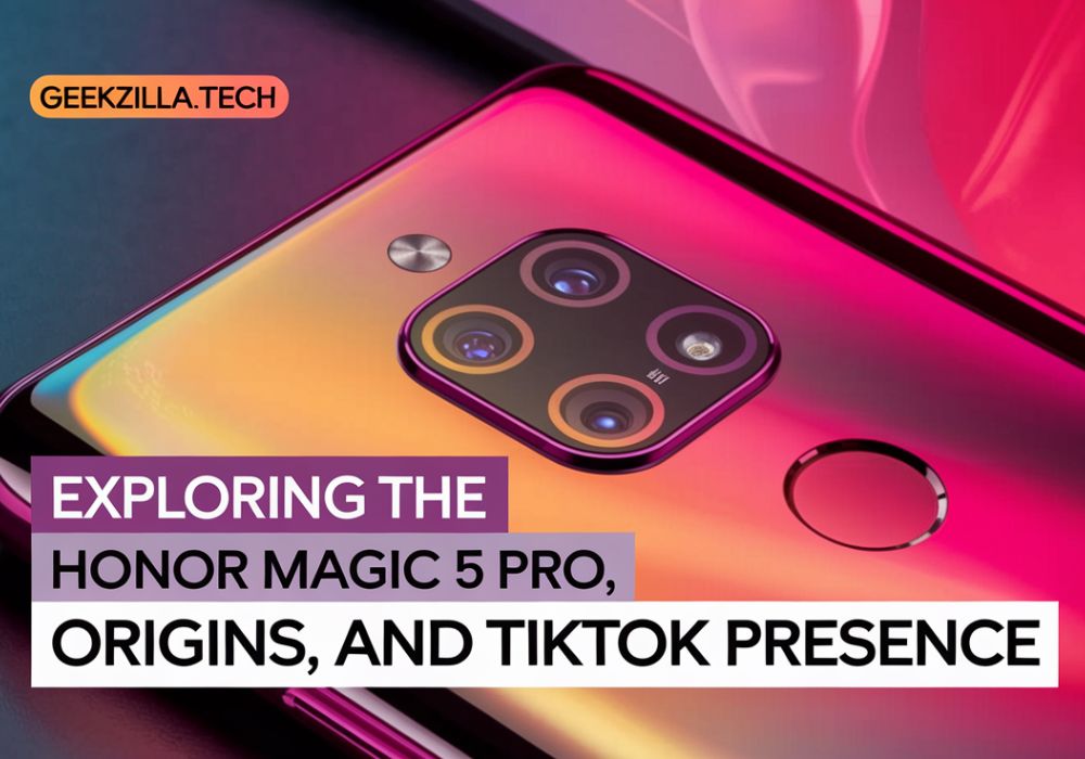 geekzilla.tech honor magic 5 pro